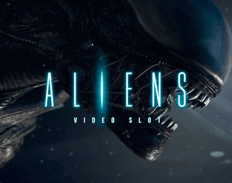 Aliens™ Slot Machine Game to Play Free .